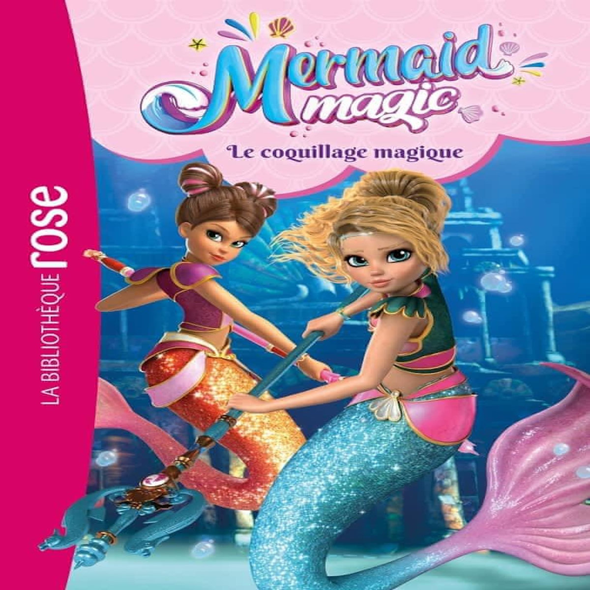 MERMAID MAGIC TOME 3 : LE COQUILLAGE MAGIQUE, Rubio-Barreau Vanessa