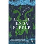LE CIEL EN SA FUREUR, Fleury Adeline
