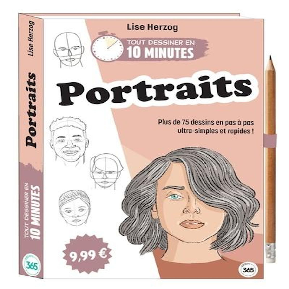 PORTRAITS. PLUS DE 75 DESSINS EN PAS A PAS ULTRA-SIMPLES & RAPIDES ! AVEC UN CRAYON OFFERT, Herzog Lise