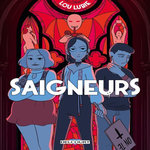 SAIGNEURS, Lubie Lou