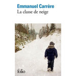 LA CLASSE DE NEIGE, Carrère Emmanuel