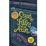 QUATRE FILLES ET UN JEAN TOME 1 : LE PREMIER ETE, Brashares Ann