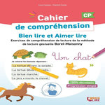CAHIER DE COMPREHENSION BIEN LIRE ET AIMER LIRE CP. ETUDE DE LA LANGUE - GRAMMAIRE, ORTHOGRAPHE, LEXIQUE METHODE DE LECTURE GESTUELLE BOREL-MAISONNY, Cazalas Luna
