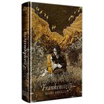FRANKENSTEIN. OU LE PROMETHEE MODERNE, Shelley Mary