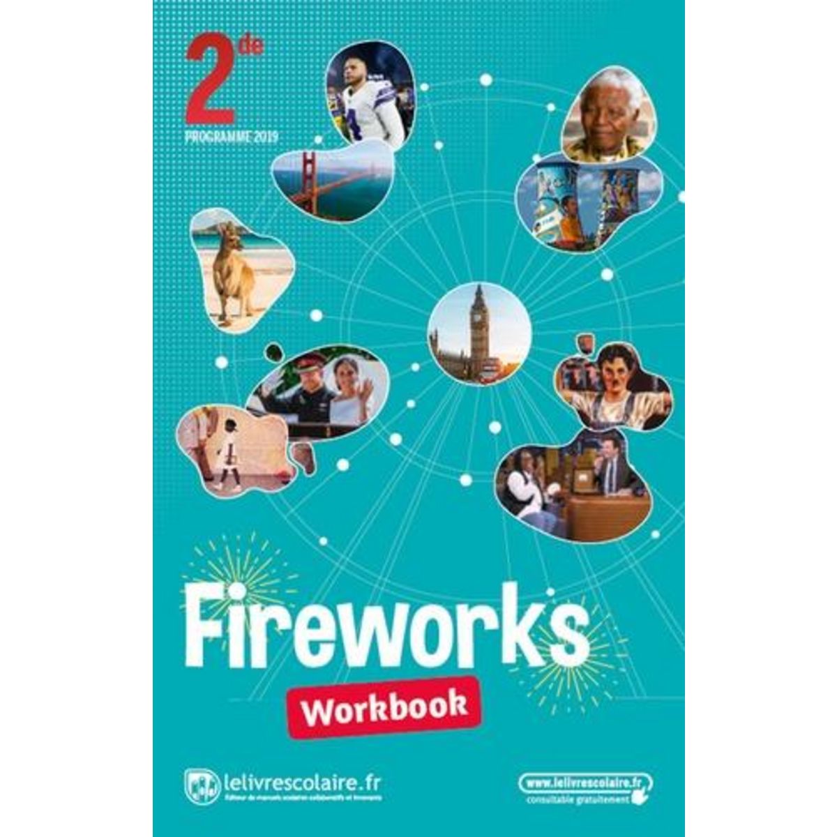 FIREWORKS 2DE A2>B1. WORKBOOK, EDITION 2019, Joyeux Maël