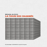 LA TOUR DES DAMNES, Aldiss Brian
