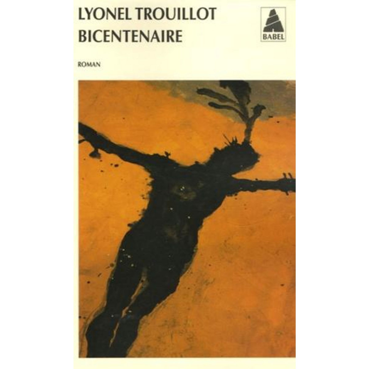 BICENTENAIRE, Trouillot Lyonel