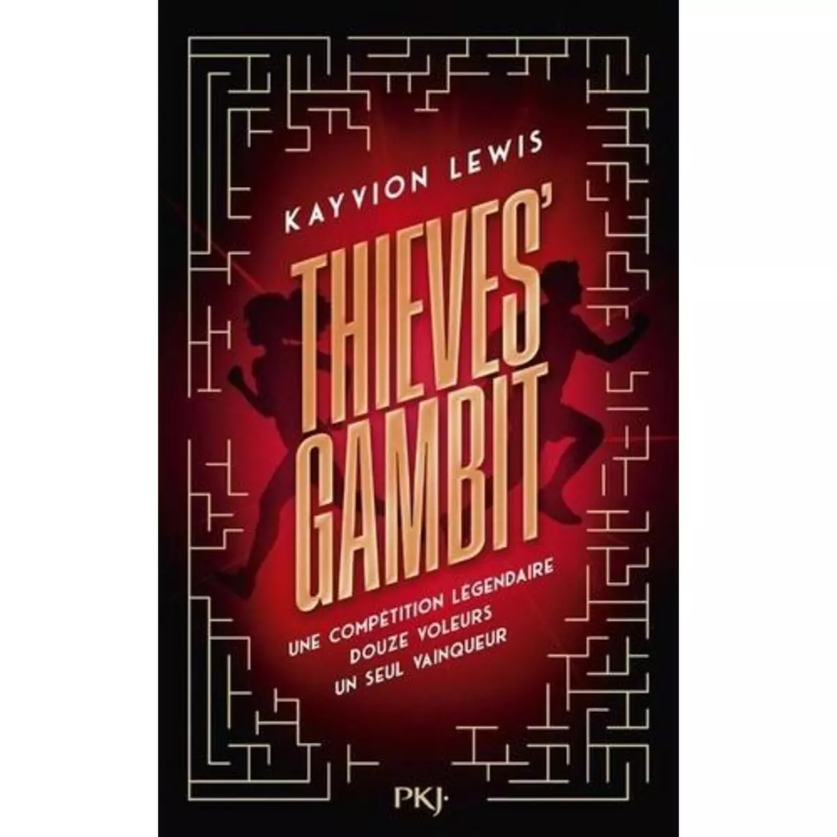  THIEVES' GAMBIT TOME 1 : VOLER A TOUT PERDRE, Lewis Kayvion