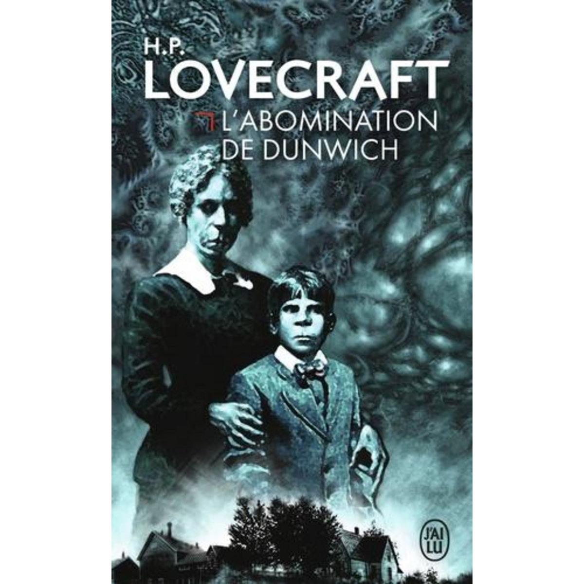 L'ABOMINATION DE DUNWICH, Lovecraft Howard Phillips
