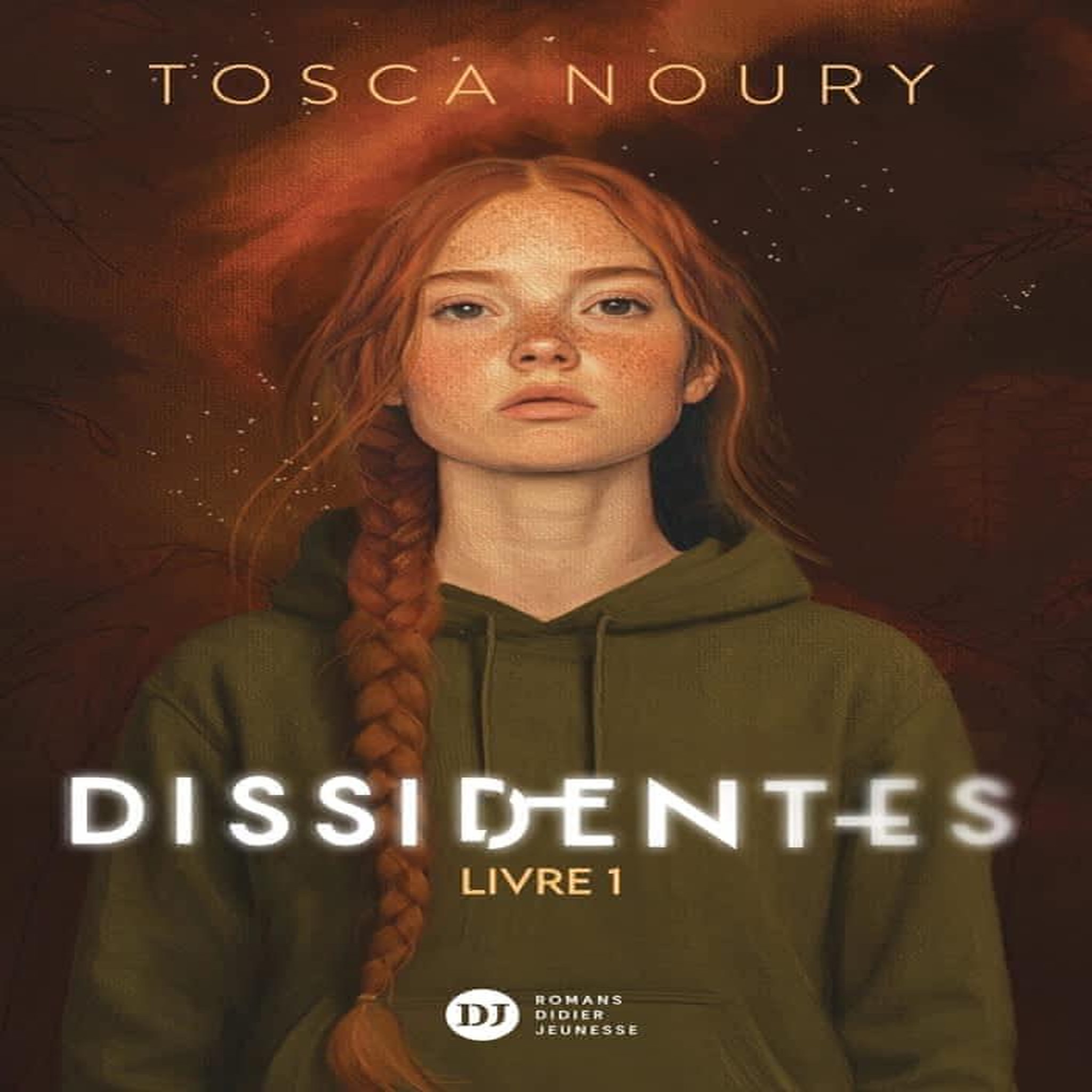 DISSIDENTES TOME 1 , Noury Tosca