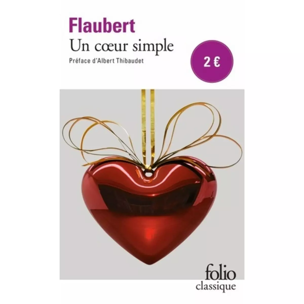  UN COEUR SIMPLE, Flaubert Gustave