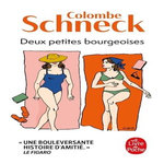 DEUX PETITES BOURGEOISES, Schneck Colombe