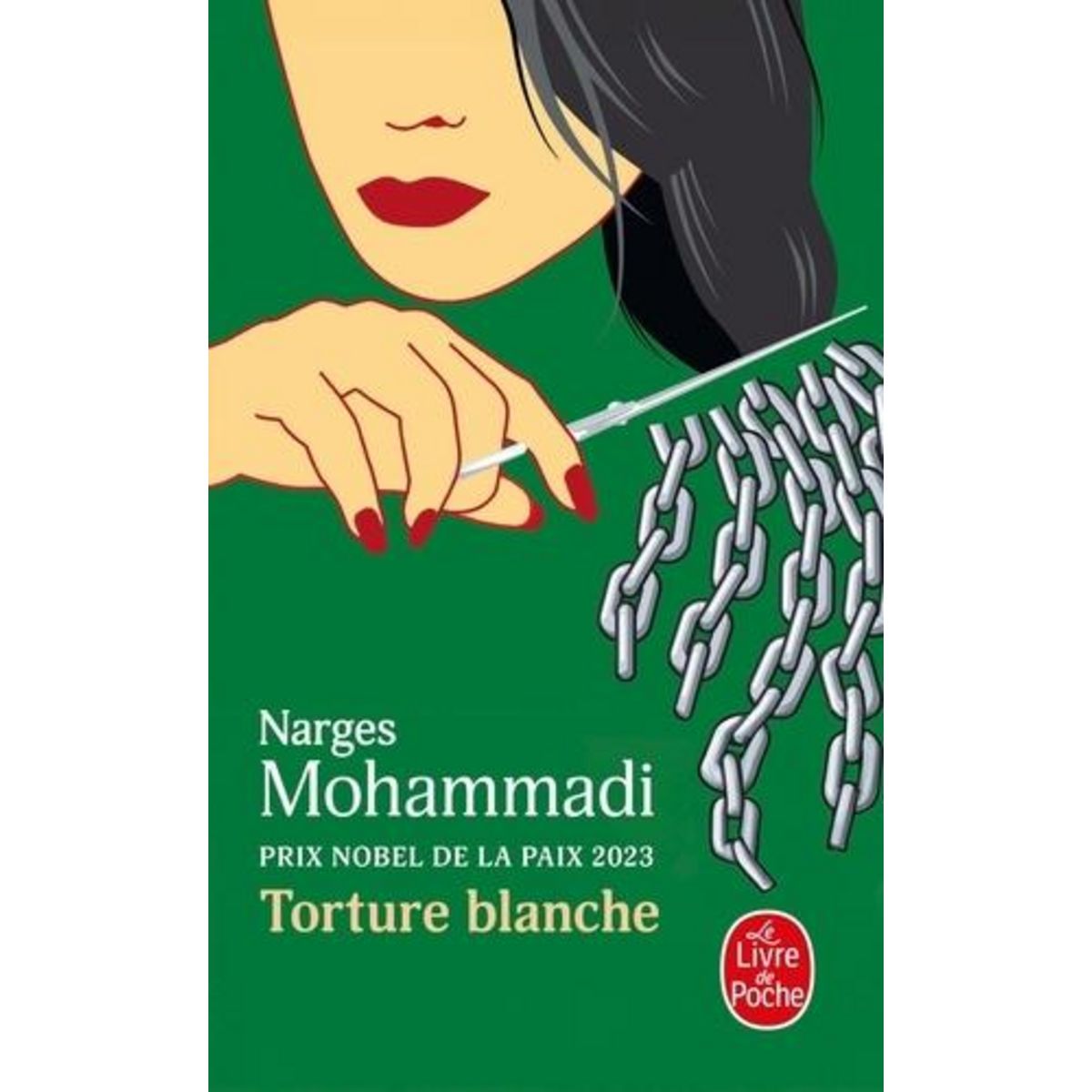 TORTURE BLANCHE. DES DETENUES IRANIENNES TEMOIGNENT, Mohammadi Narges