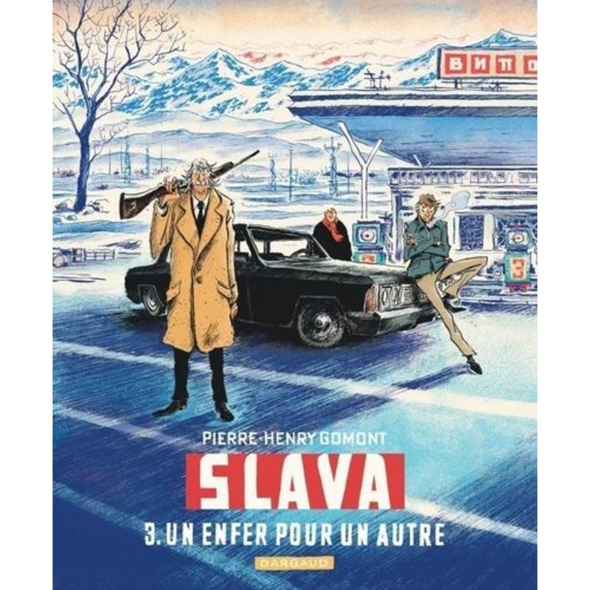 SLAVA TOME 3 : UN ENFER POUR UN AUTRE, Gomont Pierre-Henry
