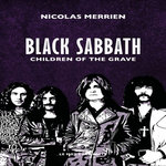 BLACK SABBATH. CHILDREN OF THE GRAVE, Merrien Nicolas