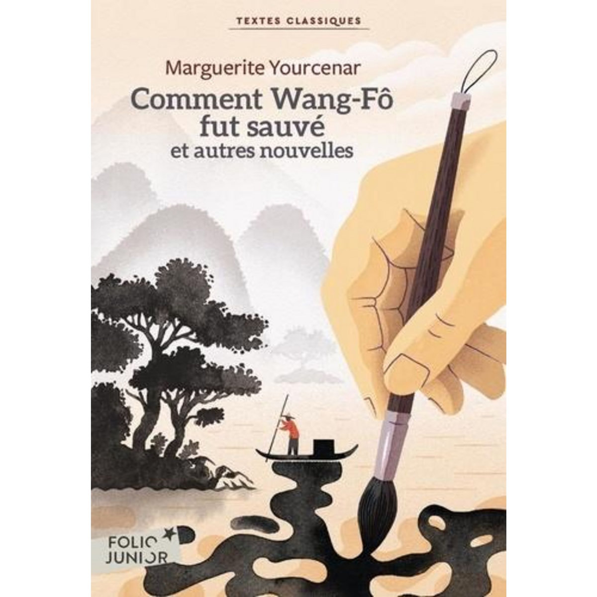 COMMENT WANG-FO FUT SAUVE. ET AUTRES NOUVELLES, Yourcenar Marguerite