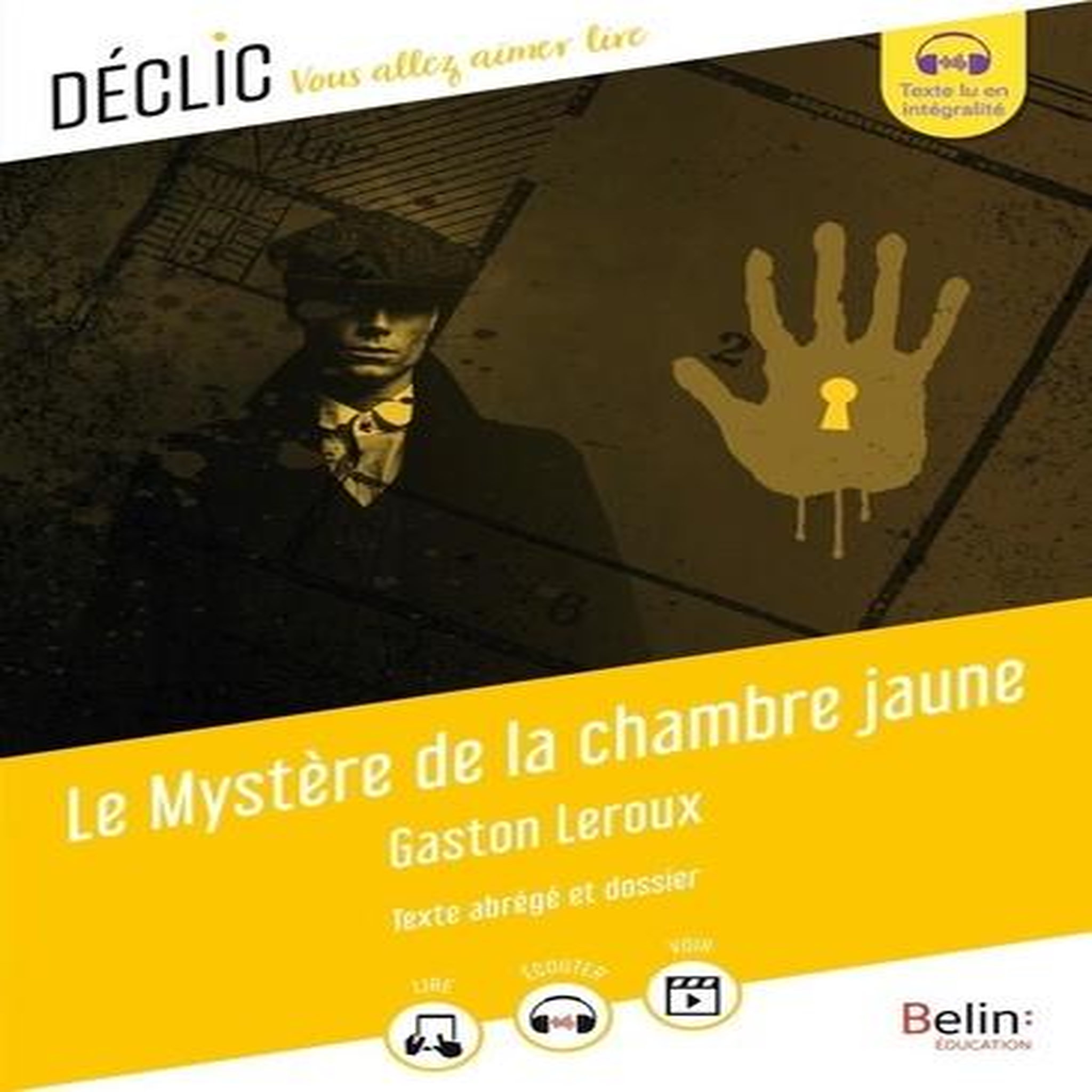 LE MYSTERE DE LA CHAMBRE JAUNE, Leroux Gaston
