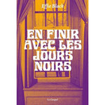 EN FINIR AVEC LES JOURS NOIRS, Black Effie