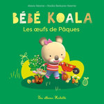 BEBE KOALA : LES OEUFS DE PAQUES, Berkane-Nesme Nadia