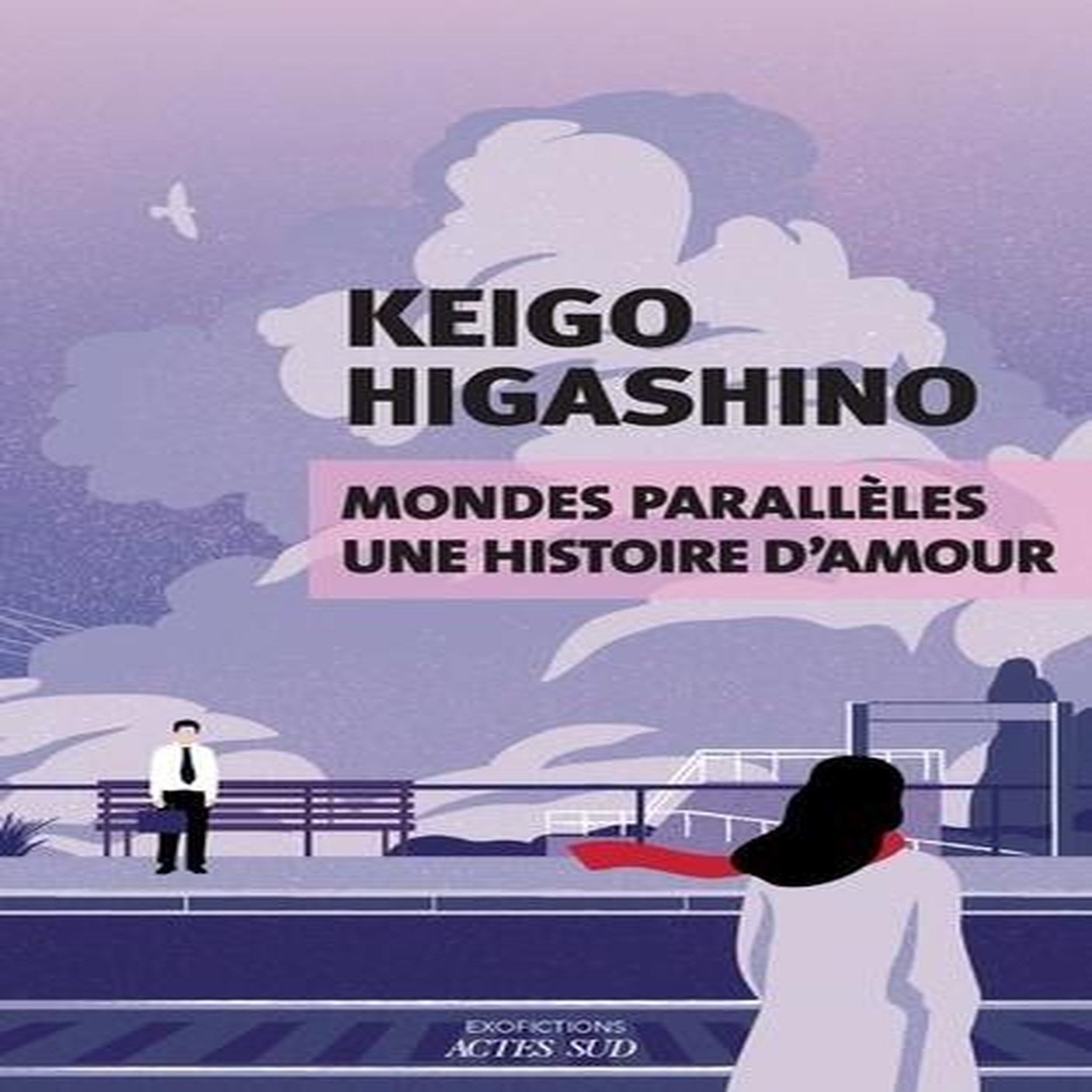 MONDES PARALLELES, UNE HISTOIRE D'AMOUR, Higashino Keigo