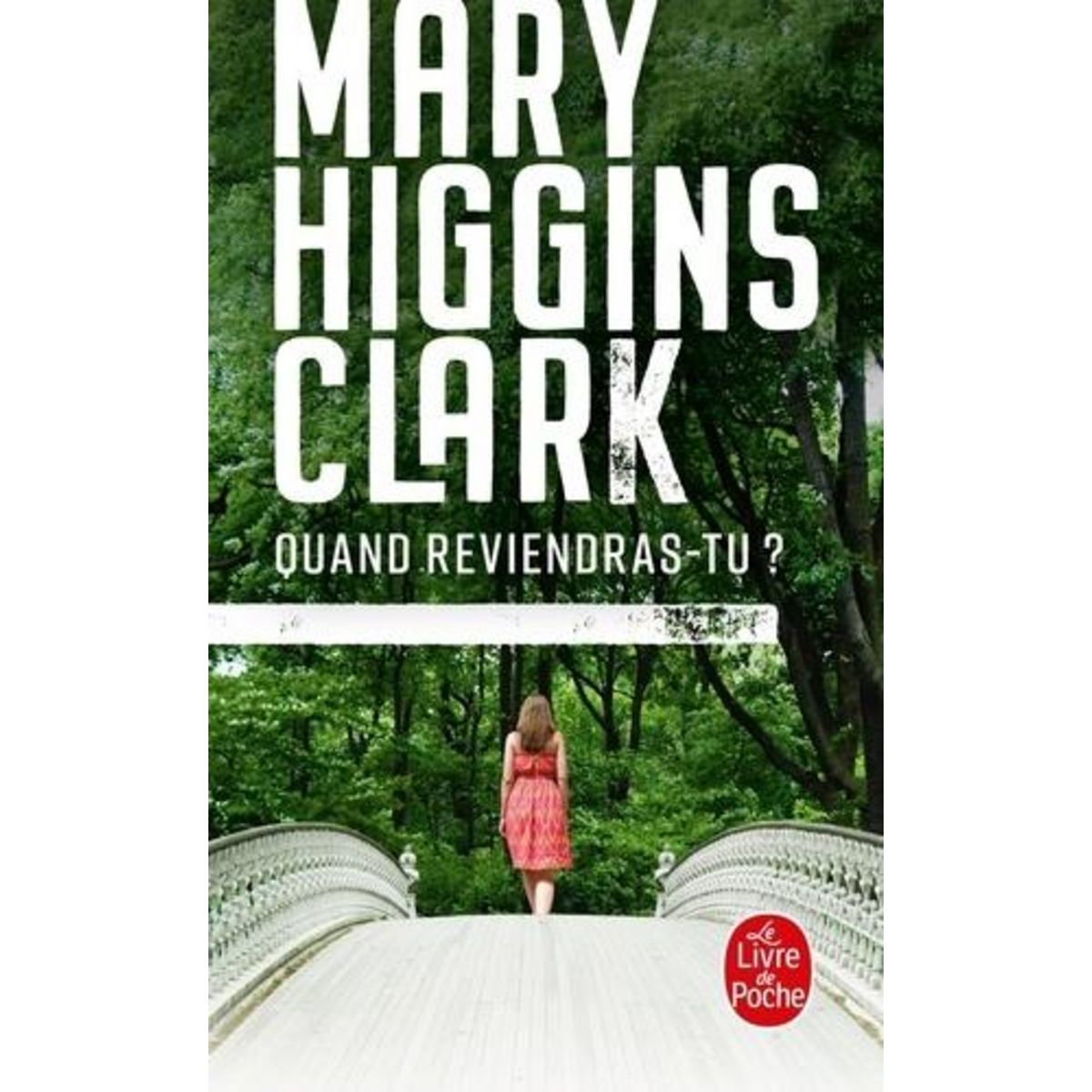 QUAND REVIENDRAS-TU ?, Higgins Clark Mary