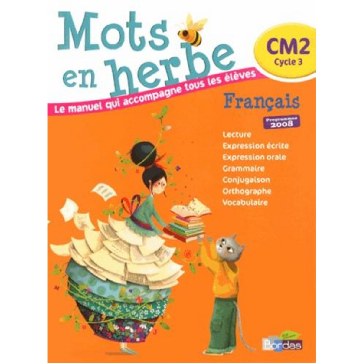 FRANCAIS CM2 MOTS EN HERBE, Vautrot Armelle
