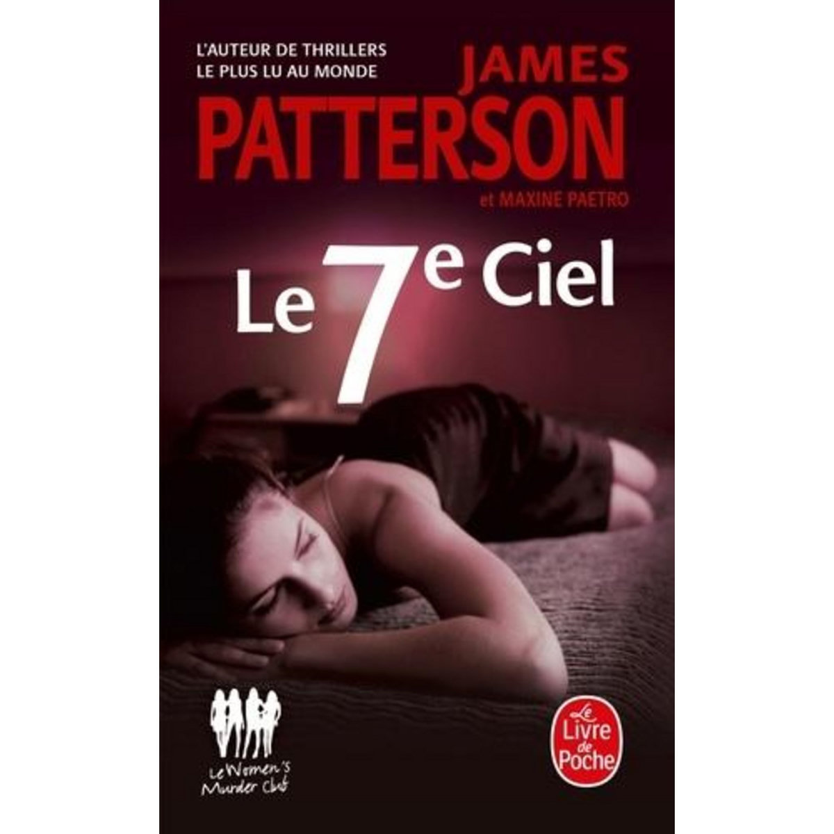 LE WOMEN MURDER CLUB : LE 7E CIEL, Patterson James