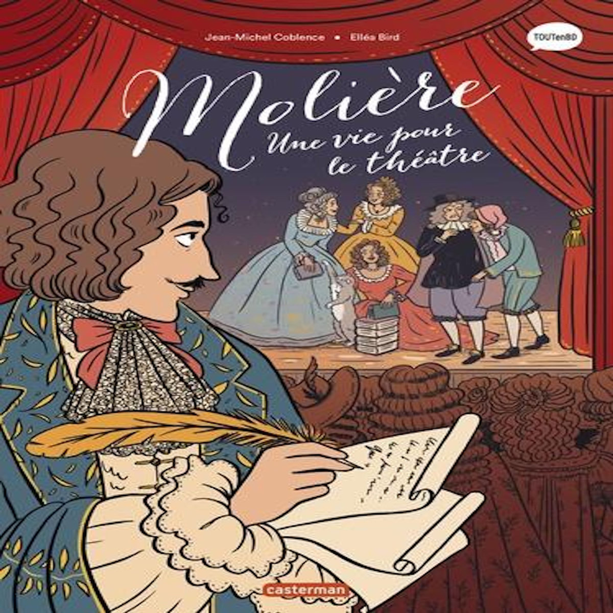 LES CLASSIQUES EN BD : MOLIERE. UNE VIE POUR LE THEATRE, Coblence Jean-Michel