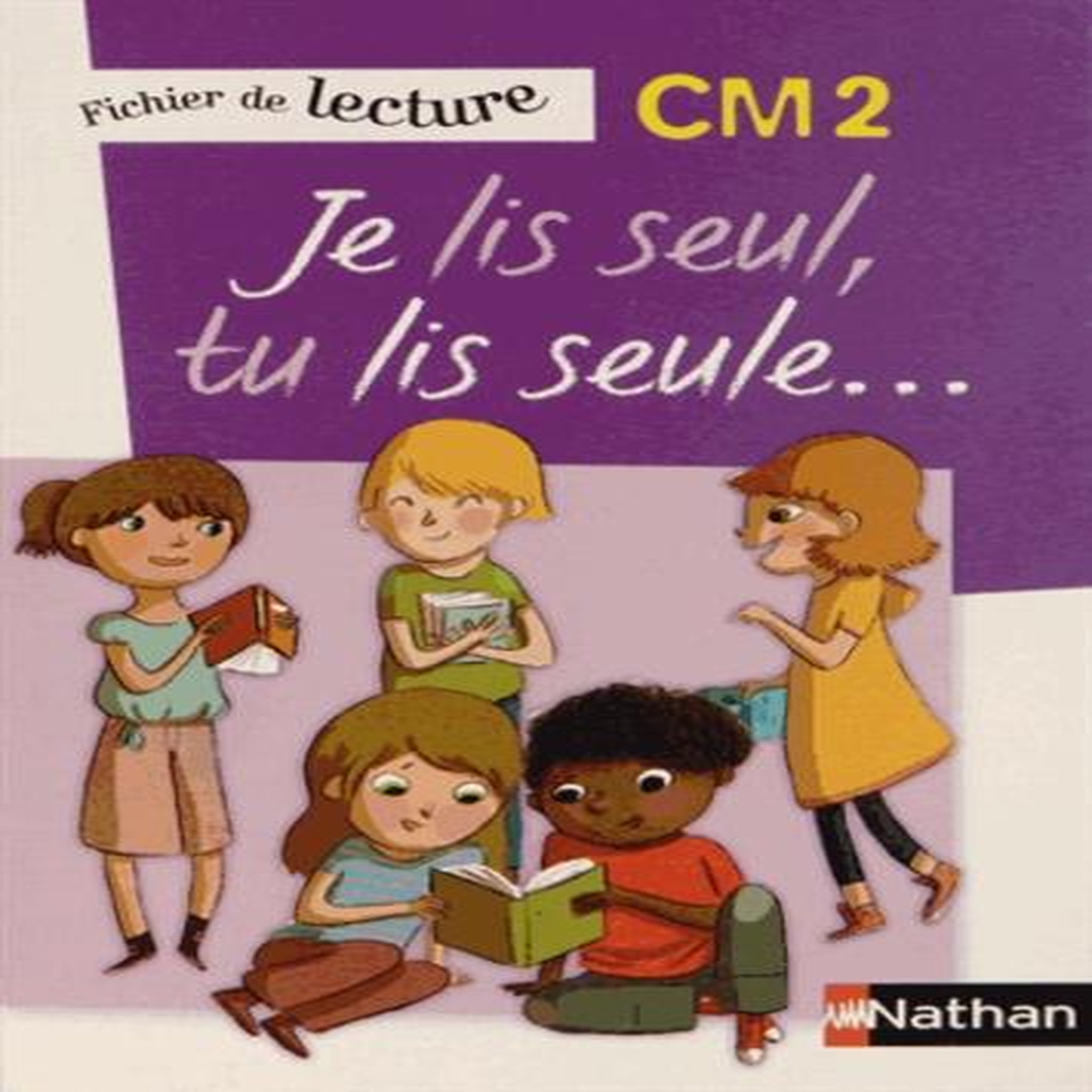 JE LIS SEUL, TU LIS SEULE... FICHIER DE LECTURE CM2, Calle Véronique