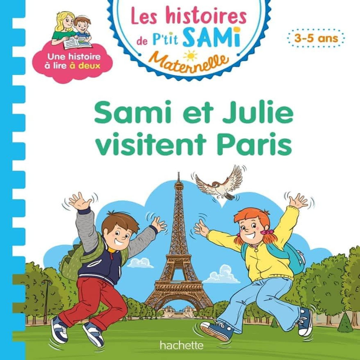 LES HISTOIRES DE P'TIT SAMI MATERNELLE : SAMI ET JULIE VISITENT PARIS, Mullenheim Sophie de