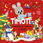  TIMOTE : TIMOTE CHERCHE ET TROUVE A NOEL, Massonaud Emmanuelle