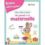 MA JOURNEE A LA MATERNELLE. MON CAHIER ARDOISE, Vautier Vanessa