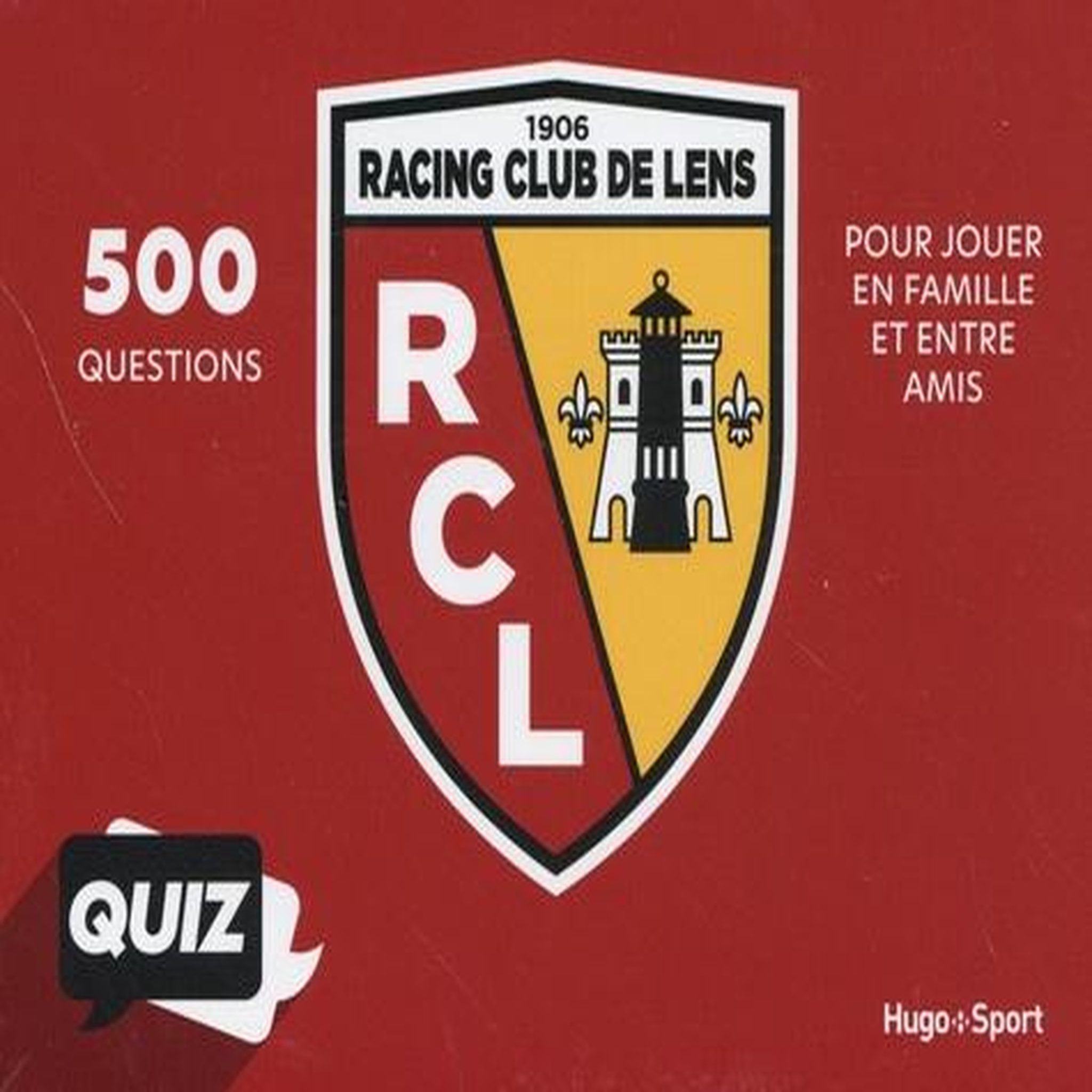 QUIZ RACING CLUB DE LENS RCL. 500 QUESTIONS POUR JOUER EN FAMILLE ET ...