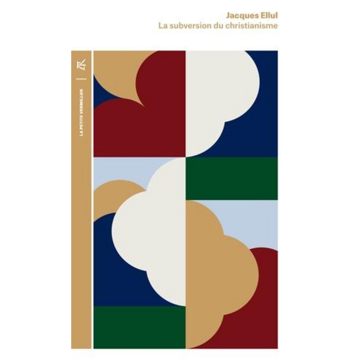 LA SUBVERSION DU CHRISTIANISME, Ellul Jacques