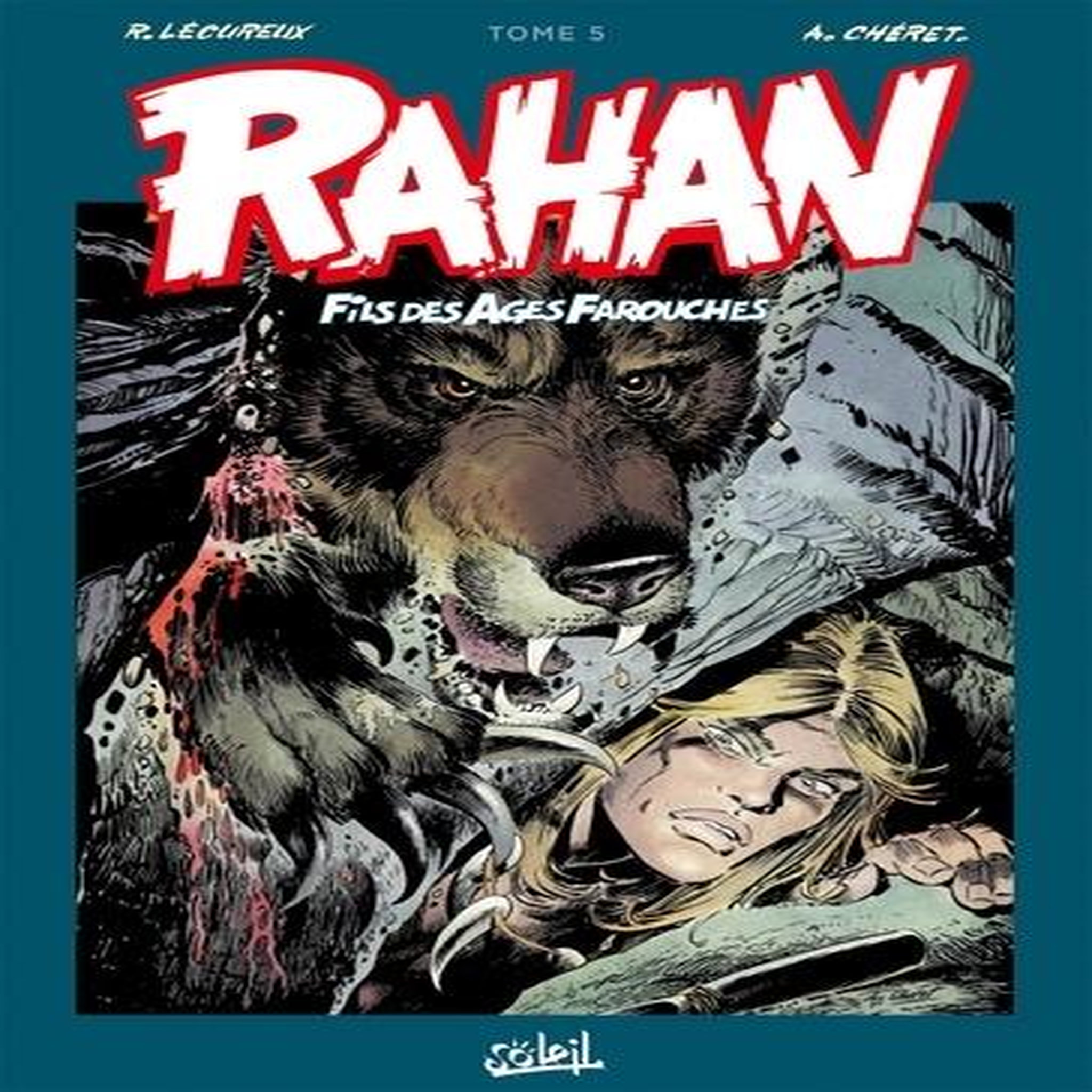 RAHAN L'INTEGRALE TOME 5 , Lécureux Roger