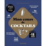 MON COURS DE COCKTAILS. EN 12 SEMAINES CHRONO, Demeersseman Yoann
