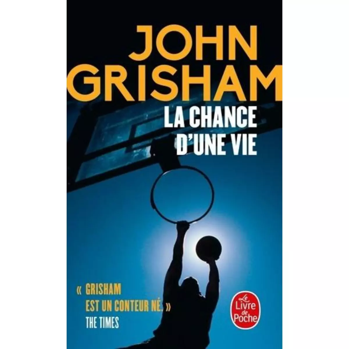 LA CHANCE D'UNE VIE, Grisham John