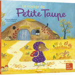 PETITE TAUPE : LE VOYAGE DE PETITE TAUPE, Lallemand Orianne