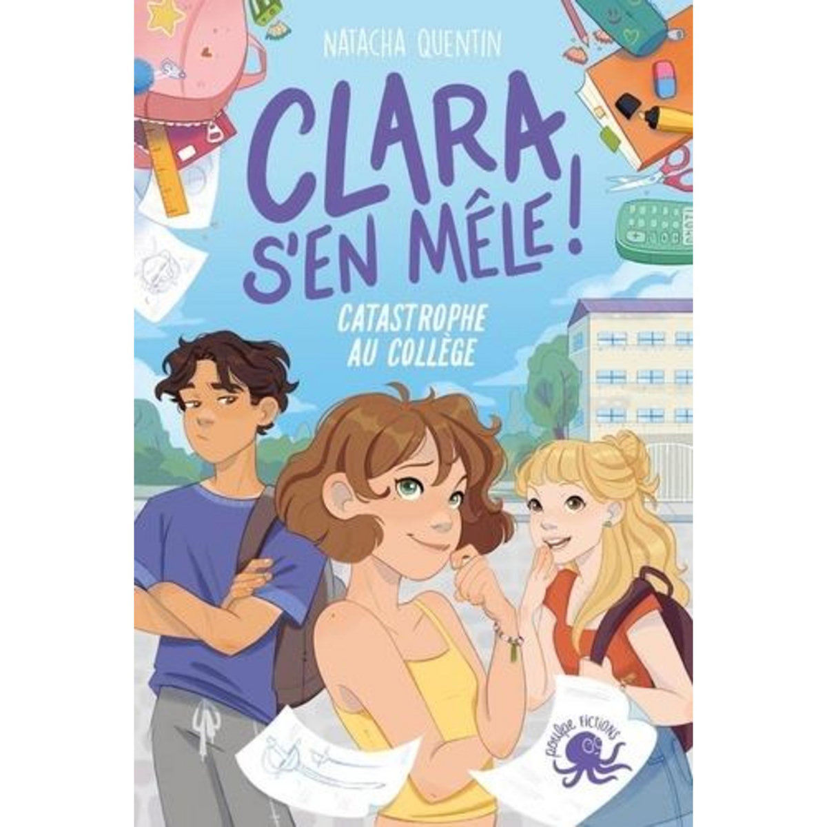 CLARA S'EN MELE ! CATASTROPHE AU COLLEGE, Quentin Natacha
