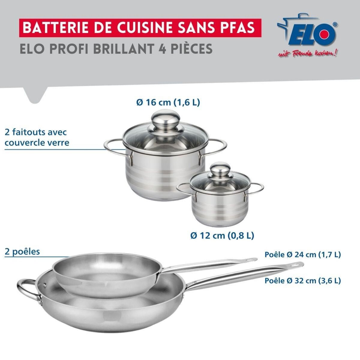 ELO Ensemble de 2 Poêles de cuisson 24 et 32 cm et 2 faitouts 12 et 16 cm Elo Profi Brillant