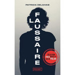 LA FAUSSAIRE, Delahaie Patricia