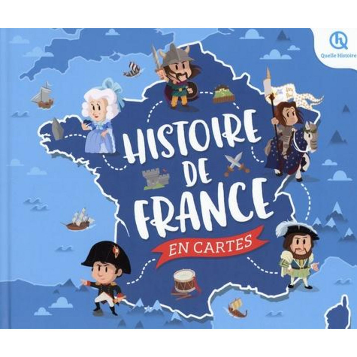 HISTOIRE DE FRANCE EN CARTES, Crété Patricia