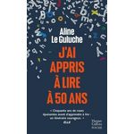 J'AI APPRIS A LIRE A 50 ANS, Le Guluche Aline