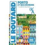 PORTO ET SES ENVIRONS. + LA VALLEE DU HAUT-DOURO, EDITION 2025-2026, AVEC 1 PLAN DETACHABLE, Le Routard