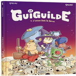 LA GUIGUILDE TOME 1 : L'UNION FAIT LA FARCE, Boriau David