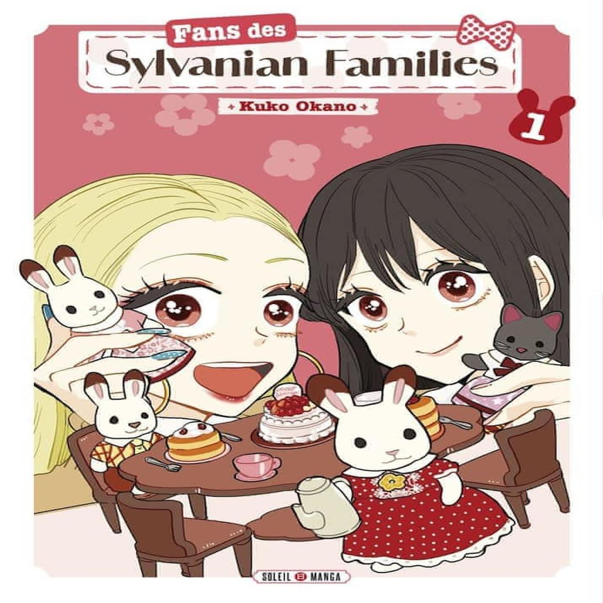 FANS DES SYLVANIAN FAMILIES TOME 1 , Okano Kuko