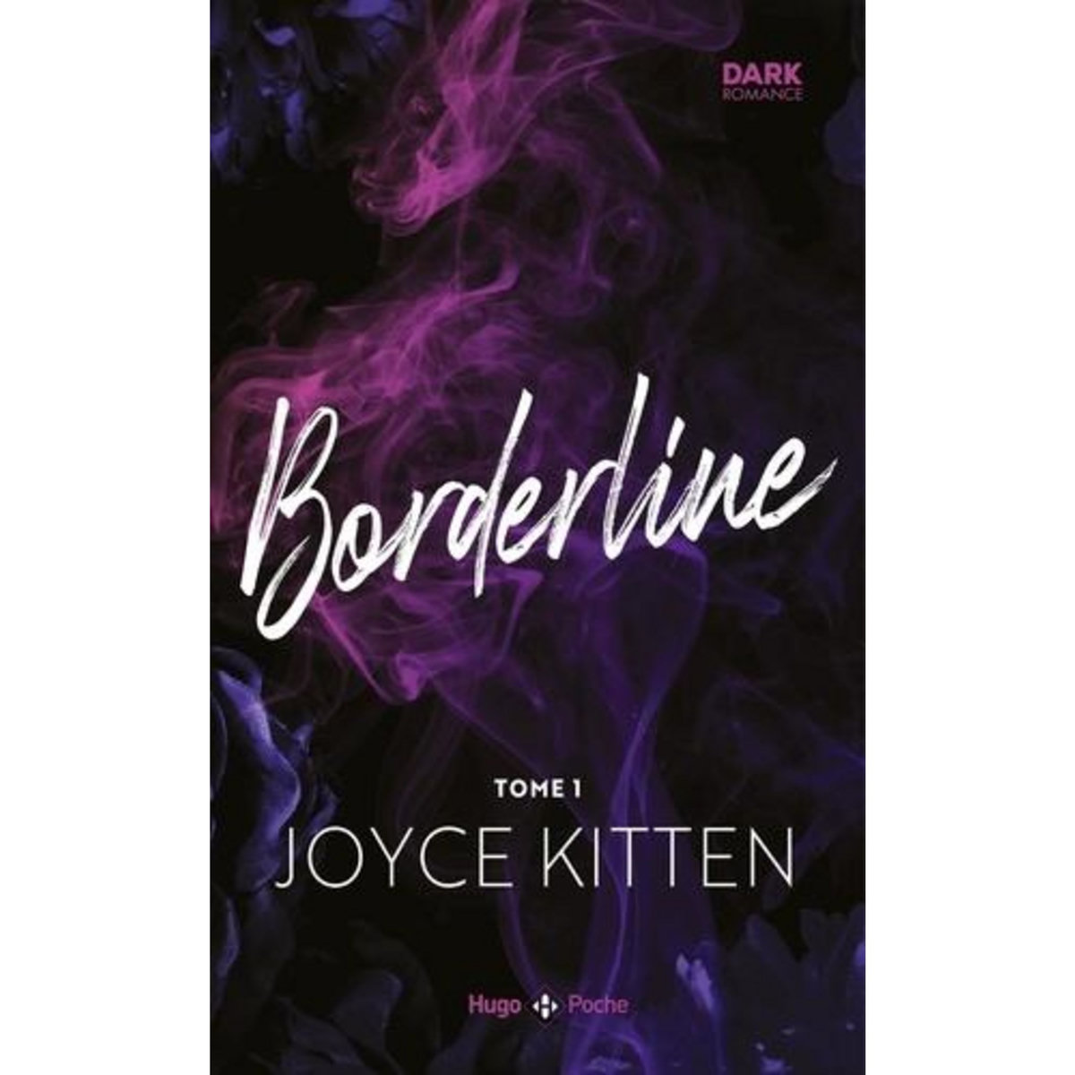 BORDERLINE TOME 1 , Kitten Joyce