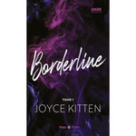 BORDERLINE TOME 1 , Kitten Joyce