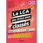  LA LCA DES (TRES) BIEN CLASSES ECNI 2018 A 2023 ET EDN 2023. 4E EDITION, Bouvier Antoine