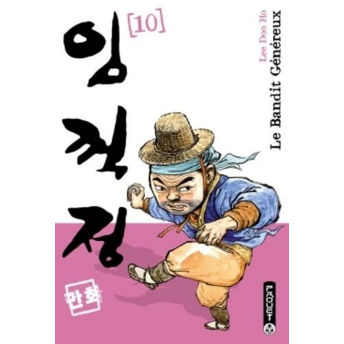 LE BANDIT GENEREUX TOME 10, Lee Doo Ho